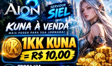 Aion 2 | 1KK Kuna por R$ 10,00 | Servidor Siel | Taxa Paga pelo Vendedor