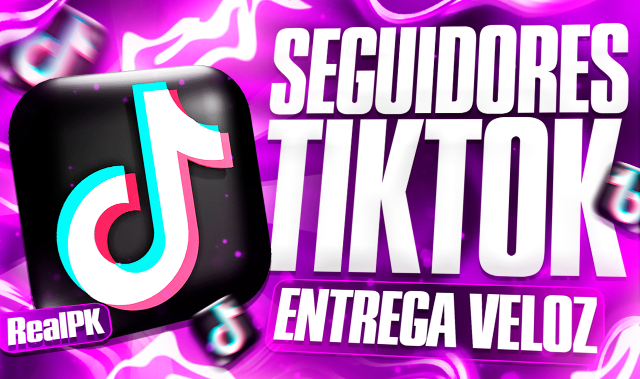 [BRASILEIROS] SEGUIDORES BR, CURTIDAS, VIEWS, COMENTÁRIOS - TIKTOK INSCRITOS BR