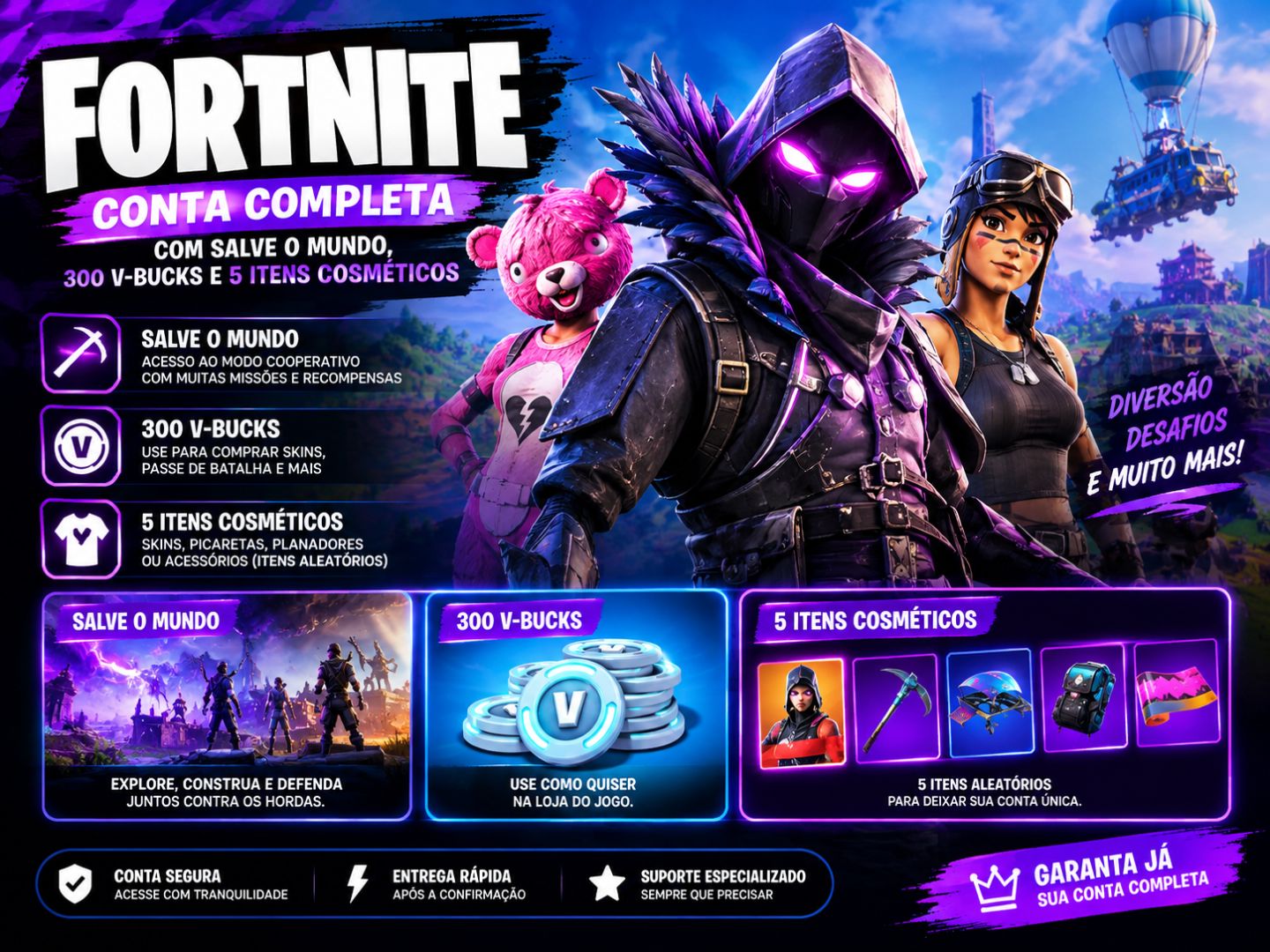 CONTA FORTNITE | SALVE O MUNDO + 300 V-BUCKS + 5 ITENS