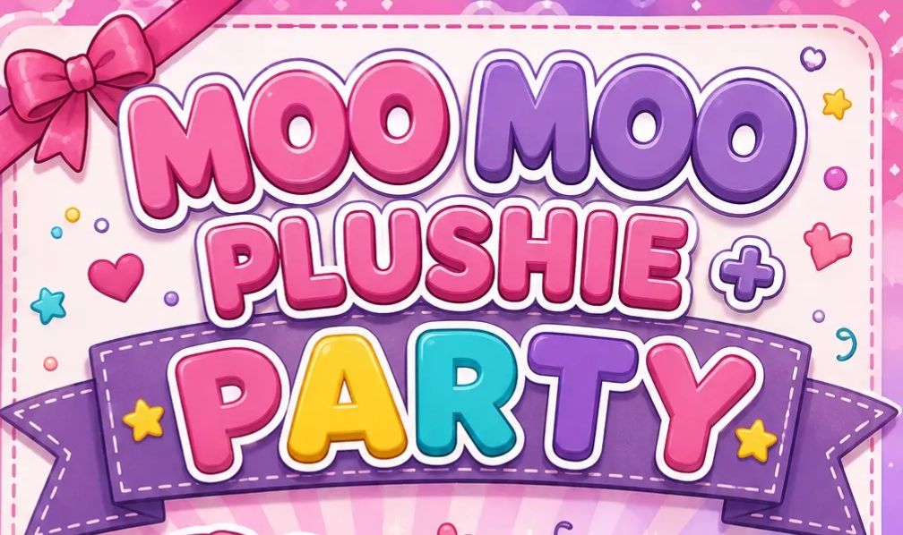 MOO MOO PLUSHIE + PARTY
