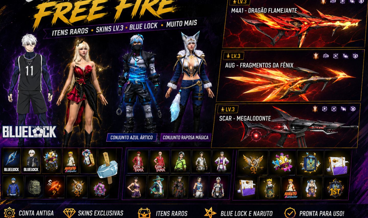 CONTA FF PRIME 5, SKINS MASCULINAS(BLUE LOCK E + ) E FEMININAS LVL 50+