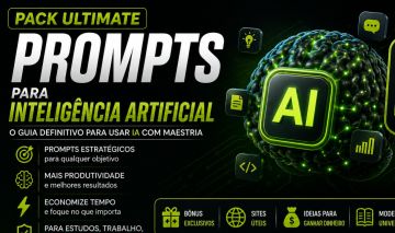 PROMPTS IA - APRENDA A USAR IA E DOMINAR OS PROMPTS - PACK EXTRA + BRINDE