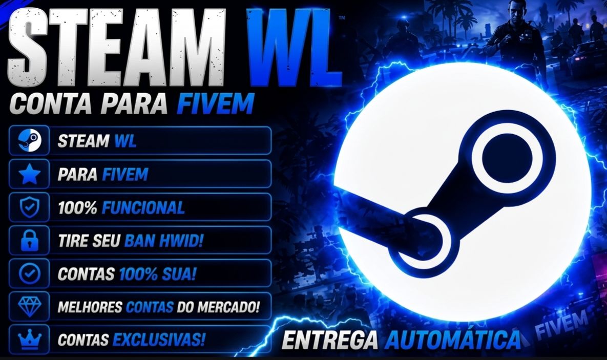 STEAM WL | Conta para FiveM | ENTREGA AUTOMATICA