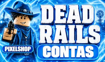 CONTAS DE DEAD RAILS COM BONDS