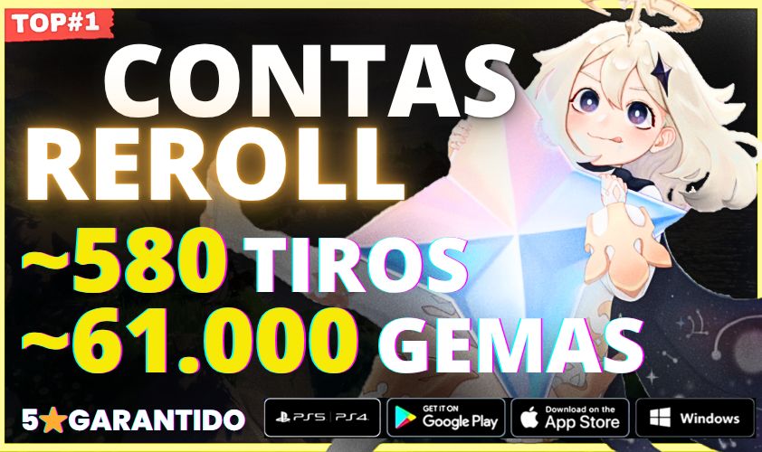 GENSHIN IMPACT CONTAS REROLL - ATÉ 61.000 GEMAS ESSENCIAIS + DESTINOS INCLUSOS!
