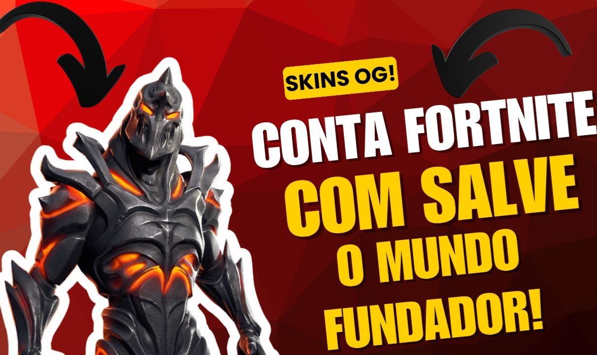 CONTA FORTNITE OG COM MAIS +100 SKINS, SALVE O MUNDO FUNDADOR E +1200 V-BUCKS