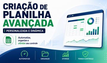 Criação de Planilhas Excel Profissionais, Dinâmicas e Personalizadas