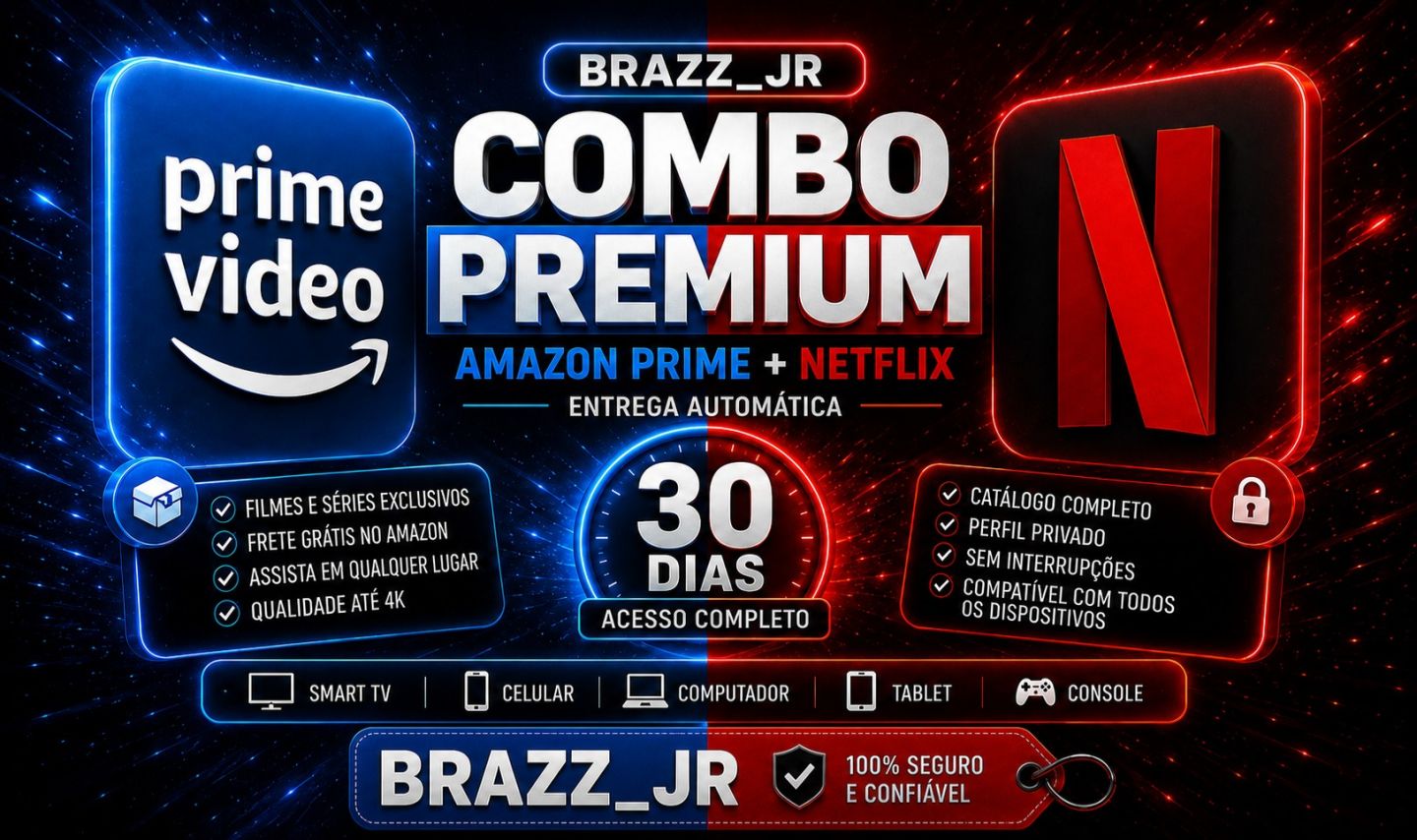 Netflix + Prime Video Assinatura 4K | Conta Privada | 30 Dias