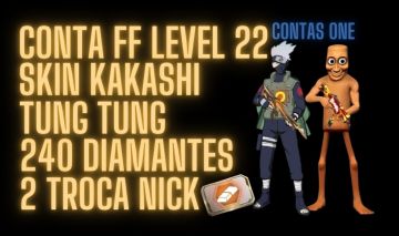CONTA FREE FIRE LVL 22 MESTRE BR| KAKASHI |TUNG TUNG |240 DIMAS E 2 TROCA NICK