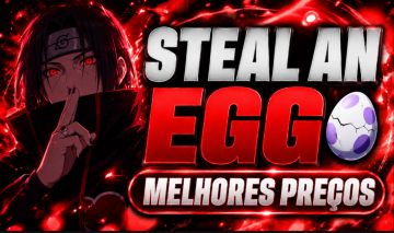 [ROUBE UM OVO] Ovos da área de sua escolha super promoção