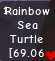 HUGE (GIGANTE) RAINBOW SEA TURTLE LVL 100
