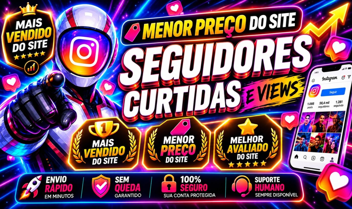 Menor Preço, Mais Vendido e Avaliado - Seguidores Instagram - Envio Rápido!