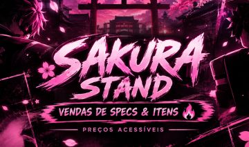 Sakura Stand | VENDAS DE SPECS & ITENS | Preços Acessíveis