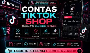 CONTAS TIKTOK - SEM DOCUMENTO, TIKTOK SHOP, CONTAS ANTIGAS