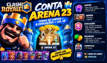 CONTA ARENA 23! TODAS AS CARTAS + 8 EVOLUÇÕES + LVL 16