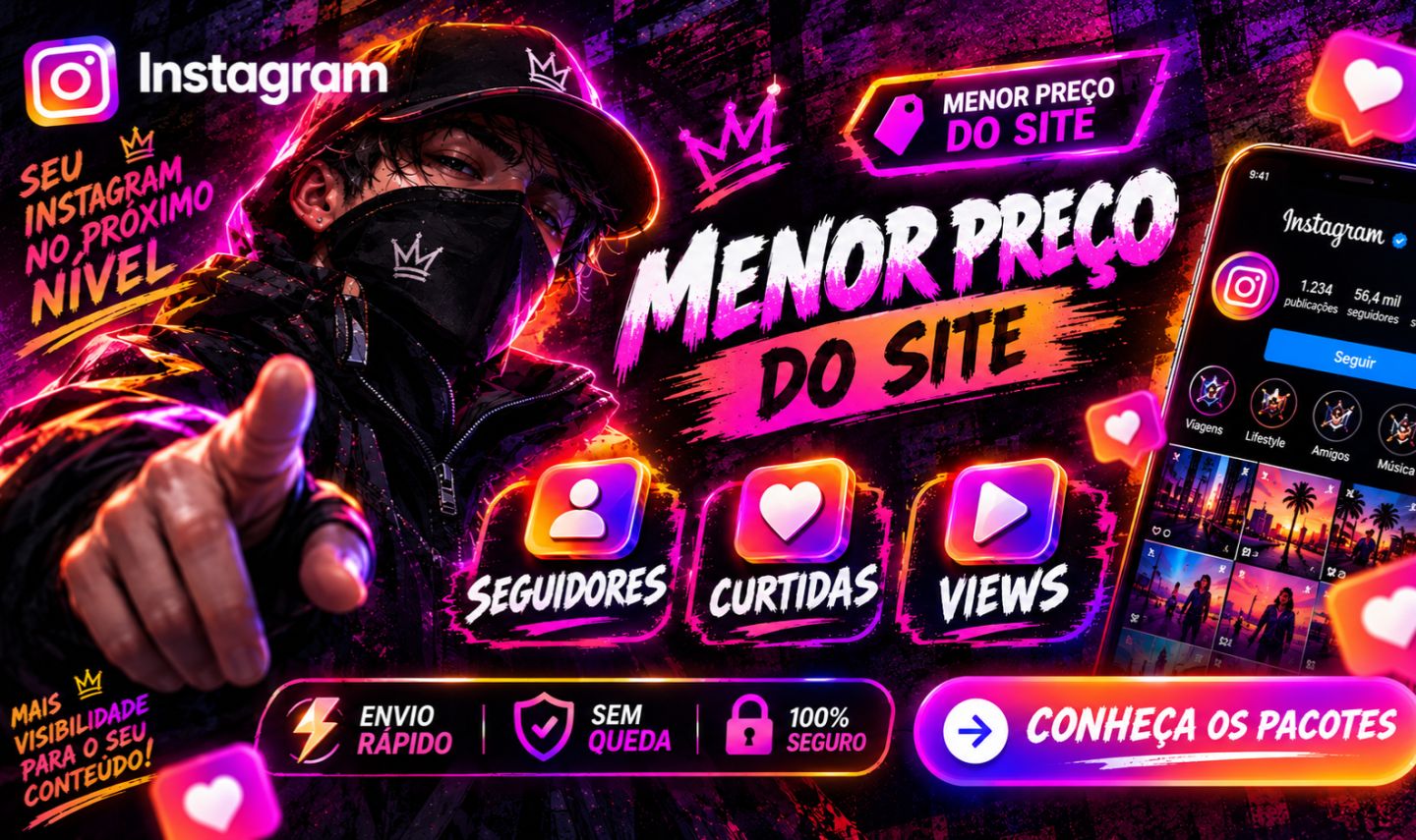 [MENOR PREÇO DO SITE] SEGUIDORES INSTAGRAM - CURTIDAS E VIEWS | + BRINDE!