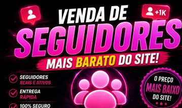 MAIS BARATO DO SITE TODO COMPRE SEGUIDORES INSTAGRAM | RÁPIDO, BARATO E FÁCIL