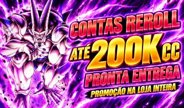 PROMOÇÃO | DRAGON BALL LEGENDS REROLL | 200K CC | ANDROID E IOS | MENOR PREÇO