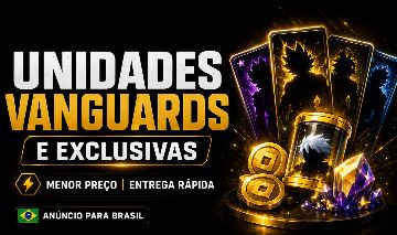 UNIDADES VANGUARDS E EXCLUSIVAS | MENOR PREÇO | ENTREGA RÁPIDA | TUDO PELO JOGO!