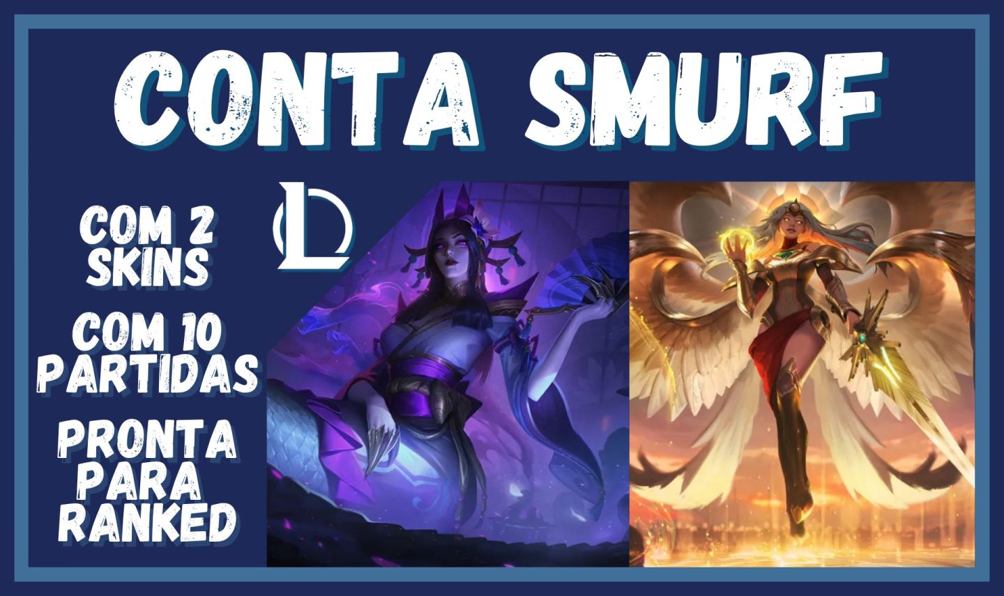 Conta com 2 Skins - Lvl 35 Pronta para Ranked!!!