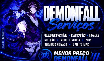 [MENOR PREÇO] (PRESTÍGIO MAX LEVEL 100) DEMONFALL SERVIÇOS