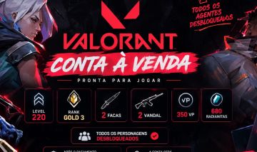 CONTA VALORANT LEVEL 220 | GOLD 3 | 2 FACAS