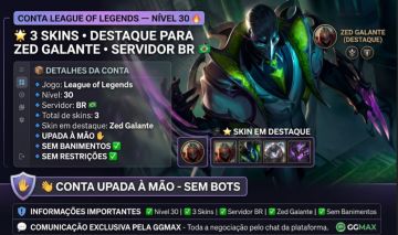 CONTA LEAGUE OF LEGENDS NÍVEL 30 SKIN Zed Galante