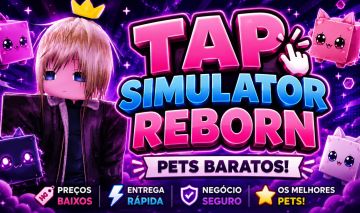 TAP REBORN | PETS BARATOS & RAROS