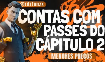 CONTAS DE FORTNITE COM PASSES OG DO CAPÍTULO 2 (MENORES PREÇOS)