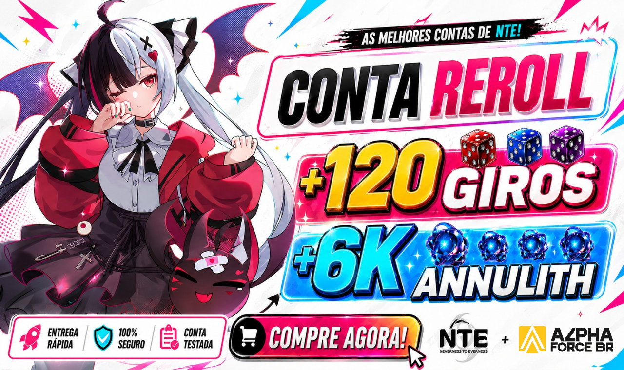 [NTE] NEVERNESS TO EVERNESS | Contas Reroll com ANNULITH