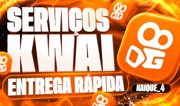 [Promoção] KWAI - Seguidores + Curtidas + Visualizações