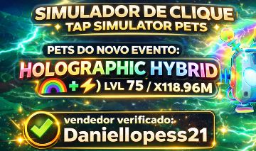 SIMULADOR DE CLIQUE | TAP SIMULATOR / HOLOGRAPHIC HYBRID LVL 75 MÁX / X118.96M