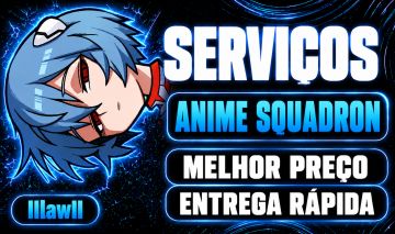 [GUTS + GAROU] ESQUADRÃO DE ANIME (ANIME SQUADRON) | NEW! SERVIÇOS/FARMS