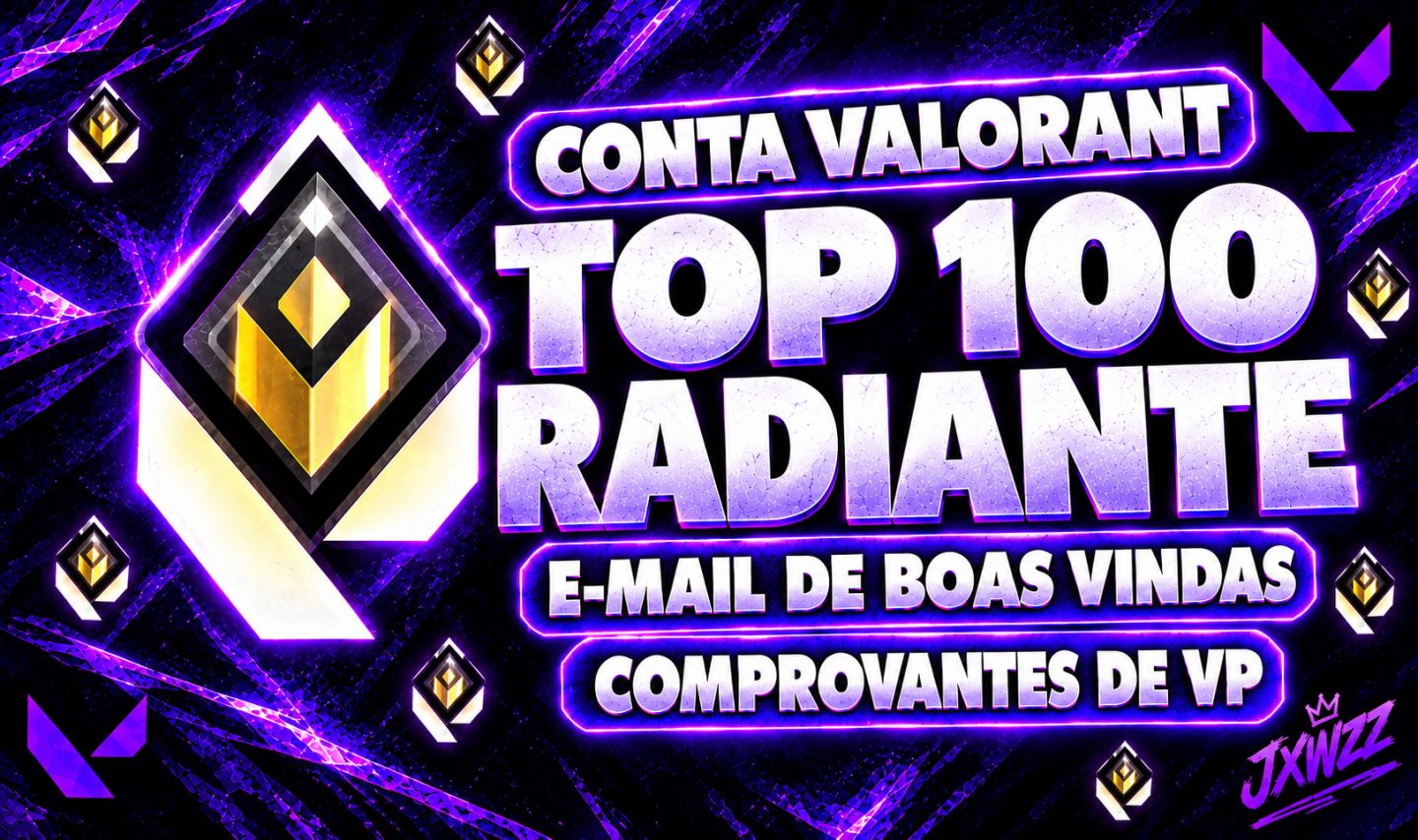 CONTA VALORANT - TOP 100 RADIANTE | CHAMPIONS 2K26 + E-MAIL + COMPROVANTE DE VP!