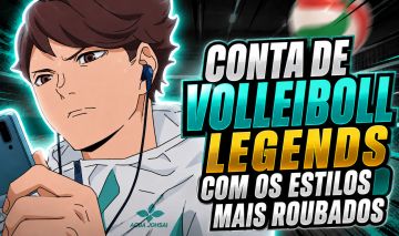 CONTA DE HAIKYUU LEGENDS (VOLLEYBALL LEGENDS) BRABA COM ESTILOS TOP META!
