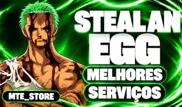 ROUBE UM OVO/STEAL AN EGG SERVIÇOS (MELHORES PREÇOS!)