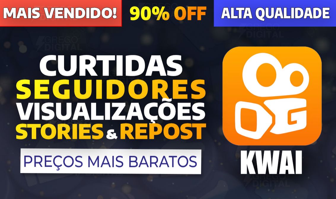 KWAI SEGUIDORES, CURTIDAS, VISUALIZAÇÕES | TODOS BRASILEIROS | SEM QUEDAS