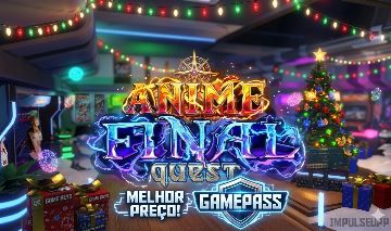 GAMEPASS DE ANIME FINAL QUEST (MISSAO FINAL DO ANIME), MELHOR PREÇO DO SITE !!!
