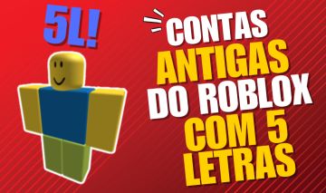 [VOCE ESCOLHE!] CONTAS ANTIGAS COM 5 LETRAS LEGIVEIS DO ROBLOX!
