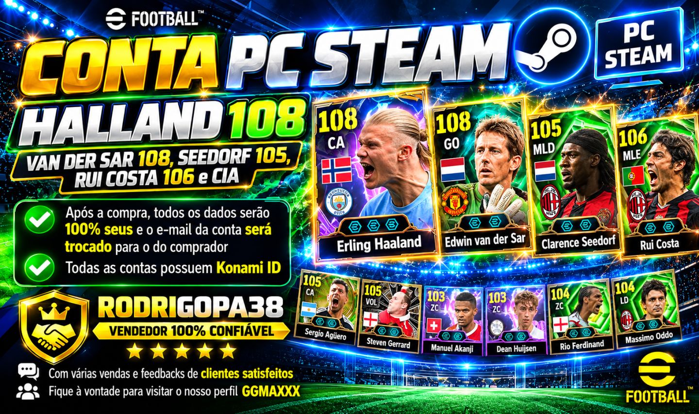 Conta PC Steam Halland 108, Van Der Sar 108, Seedorf 105, Rui Costa 106 e CIA