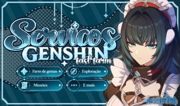 [FAST FARM] SERVIÇOS GENSHIN IMPACT | FARM, EXPLORAÇÃO, MISSÕES E +