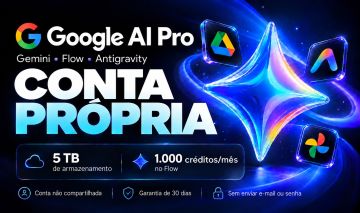 Google AI Pro Conta PRÓPRIA | 5 TB + 1.000 créditos/mês no Flow | Garantia 30d
