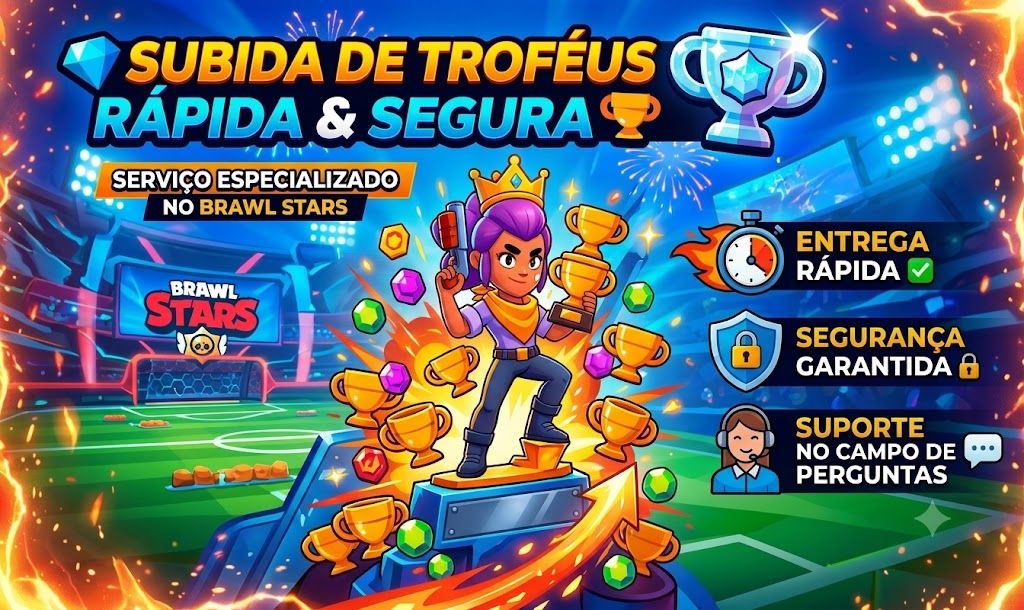 Subida de Troféus Brawl Stars | Serviço de Push
