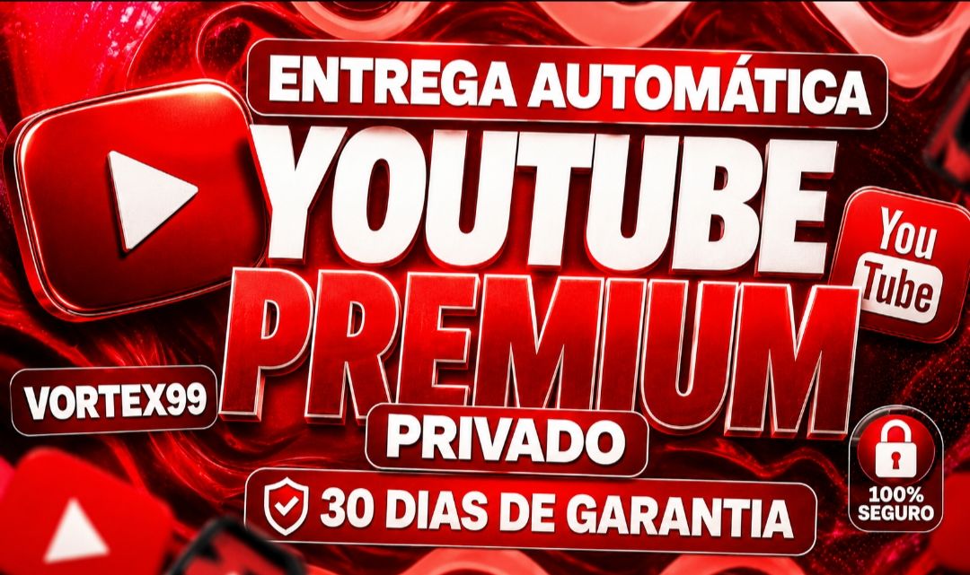EXCLUSIVO: YOUTUBE PREMIUM+ MUSIC | NO SEU EMAIL 30 DIAS ENTREGA AUTOMÁTICA