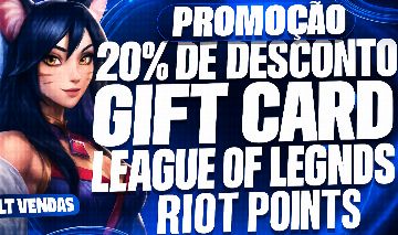 [PROMOÇÃO] GIFT CARD LEAGUE OF LEGENDS 20% DE DESCONTO - RIOT POINTS