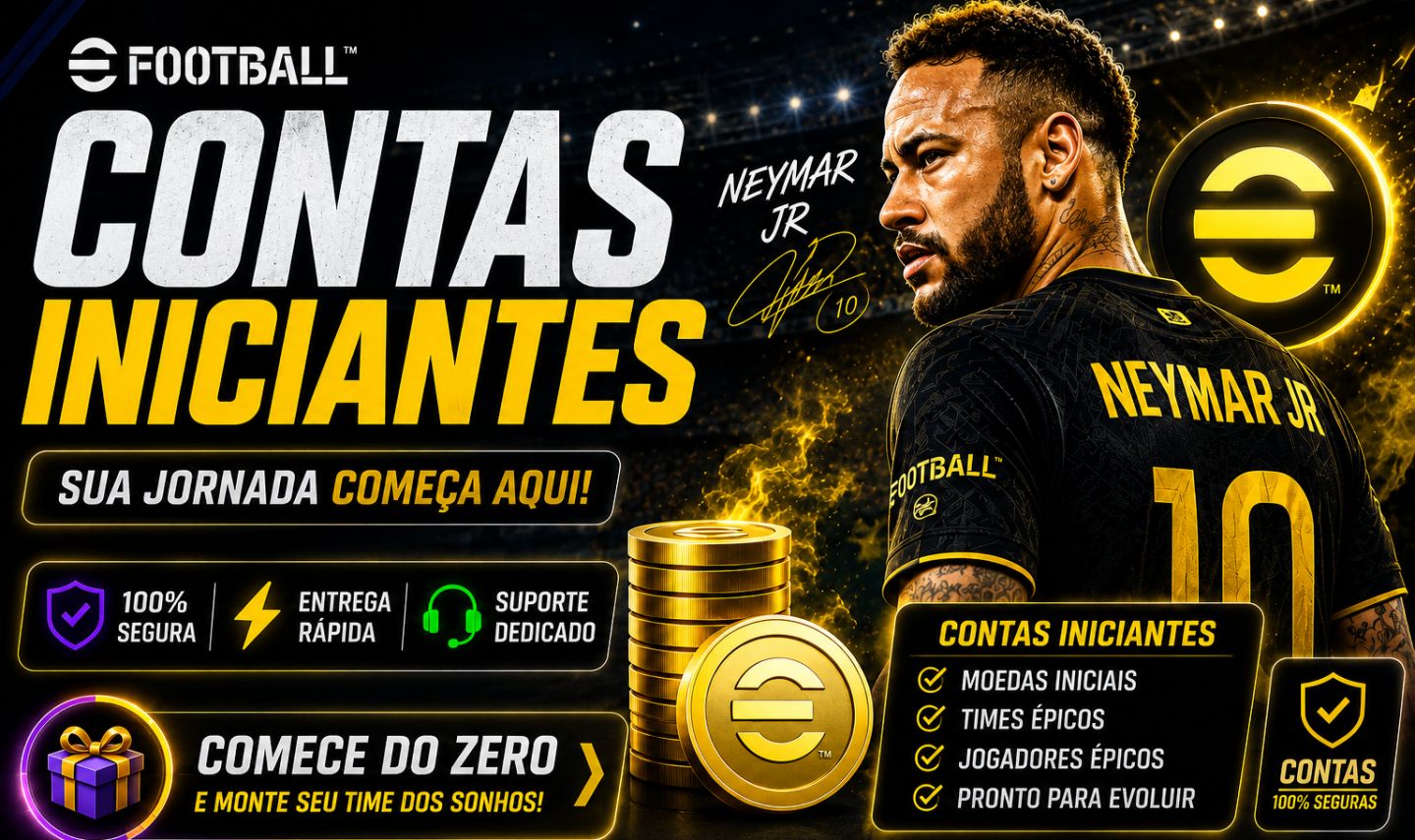 CONTAS EFOOTBALL MOBILE/ÉPICOS/BIG TIME/SHOW TIME