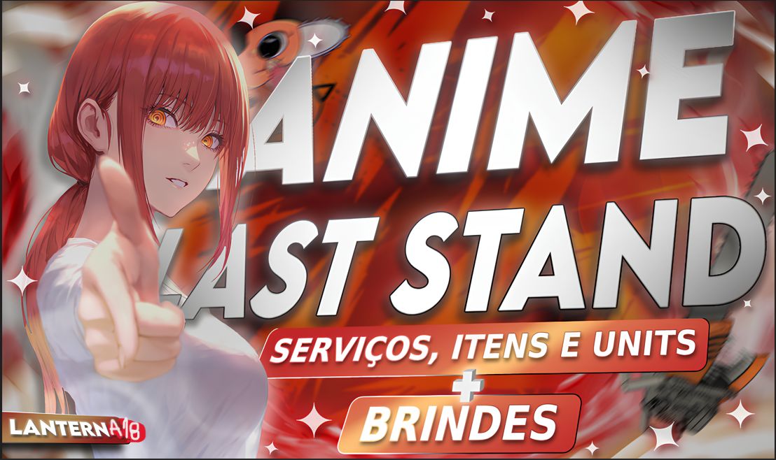 (Re-Release) Anime Last Stand, itens, serviços e kit godly!