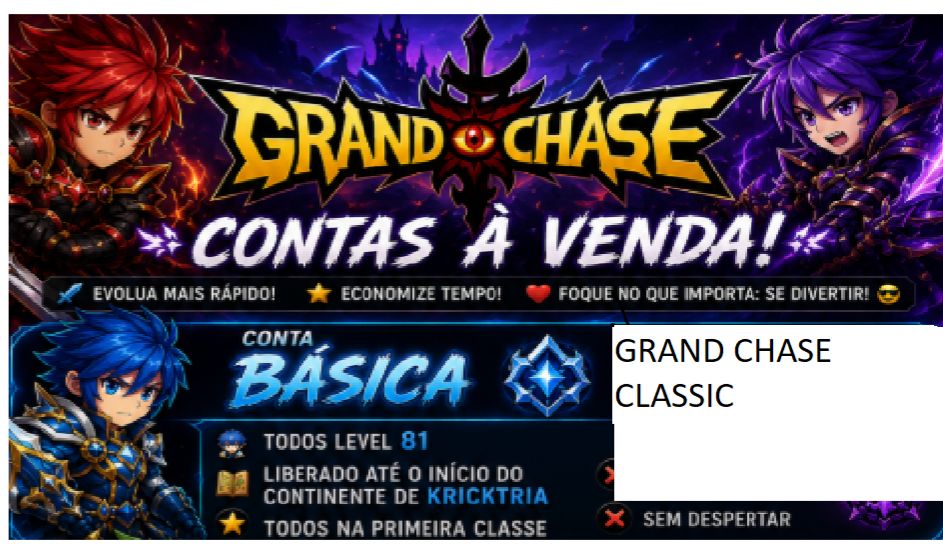 CONTA GRAND CHASE CLASSIC 24 PERSONAGENS NIVEL 90 SERDIN ATE SOLENE