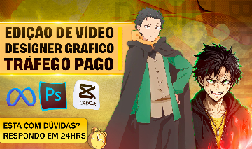 BANNERS DE ANIMES PROFISSIONAIS, GESTOR DE TRÁFEGO PAGO E MUITO MAIS!