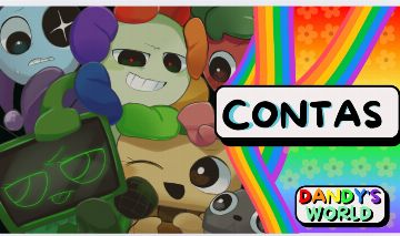 [20% OFF/ MELHOR PREÇO] CONTAS DE DANDYS WORLD - MAINS - MAINS DE EVENTOS E MAIS